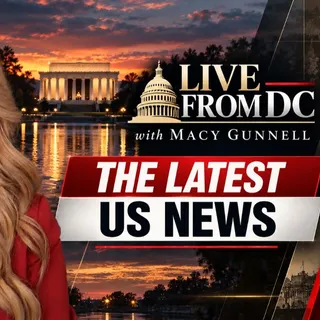 Live from DC: Breaking Down the Latest U.S. News
